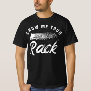 Show Me Your Rack   Funny Smoked BBQ Ribs Lover T-Shirt