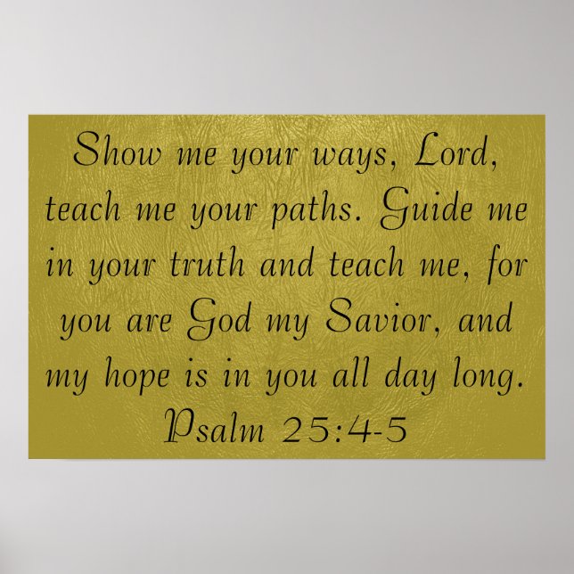 Show me your ways, Lord bible verse poster (Front)