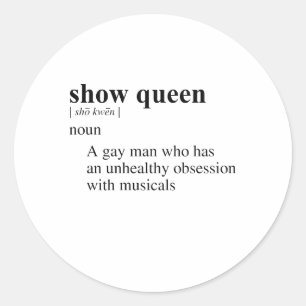 SHOW QUEEN CLASSIC ROUND STICKER