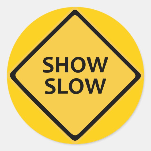 Show Slow round sticker (Front)