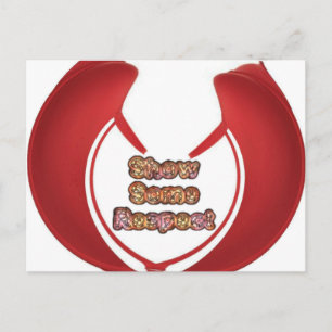 Show Some Respect Art Print Postcard