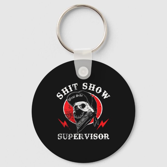 Show Supervisor Cool Boy Skull Sarcastic Work Humo Keychain (Front)