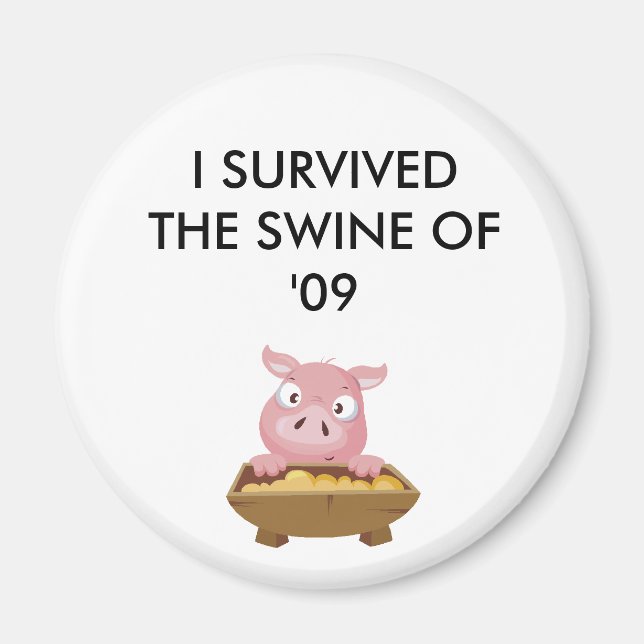 SHOW THEM YOU SURVIVED!! MAGNET (Front)