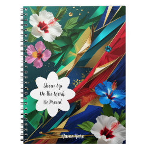 Show Up Do the Work Be Proud – Personalized Motiva Notebook