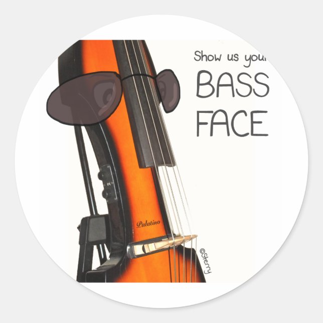 Show us your Bass Face! - Sterry Cartoons Classic Round Sticker (Front)