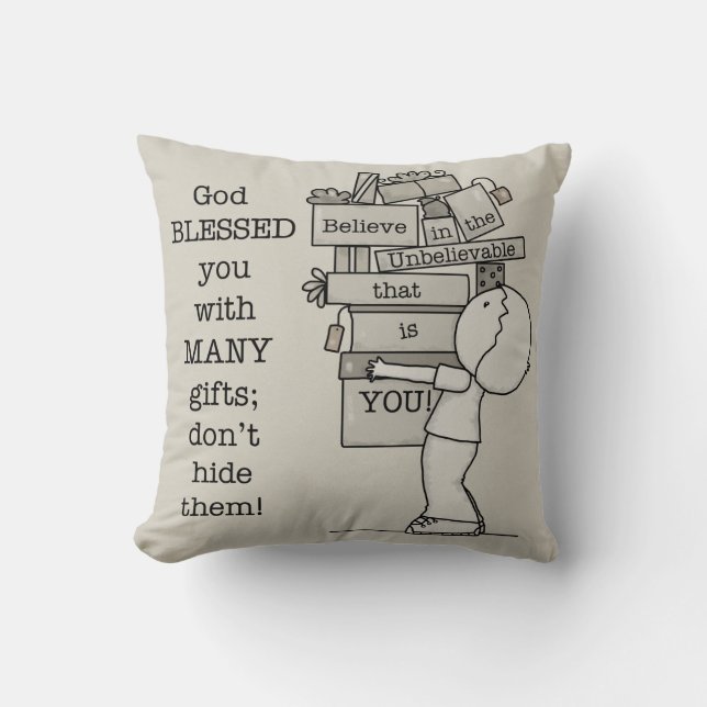Show Your Gifts Throw Pillow (Front)