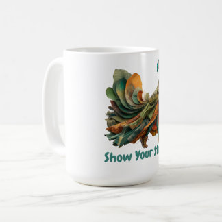 Show Your Stuff — Motivational Statement Shirt Coffee Mug