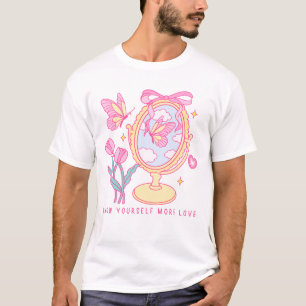 Show Yourself More Love T-Shirt