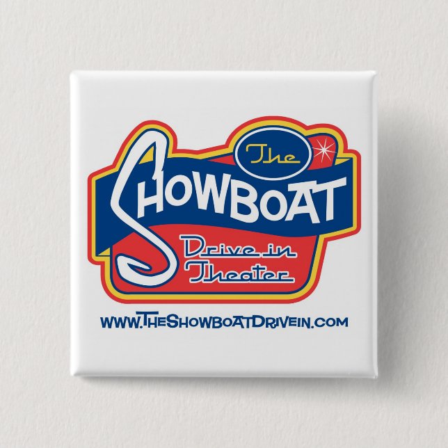 Showboat Drive in Button (Front)