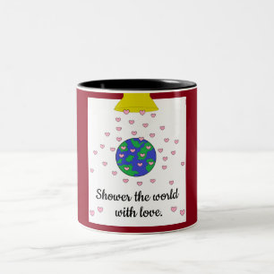 Shower the World with Love Two-Tone Coffee Mug