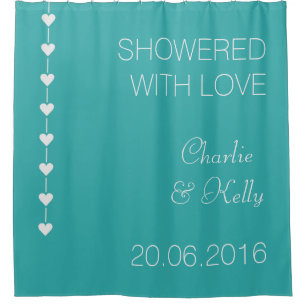 SHOWERED WITH LOVE custom text & colour