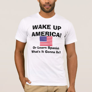 ShowProof, WAKE UPAMERICA!, Or Lea... - Customized T-Shirt