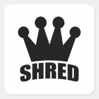 Shred Crown (black) square sticker
