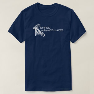 Shred Mammoth Lakes California Mountain Biking T-Shirt