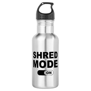 Shred Mode On 532 Ml Water Bottle