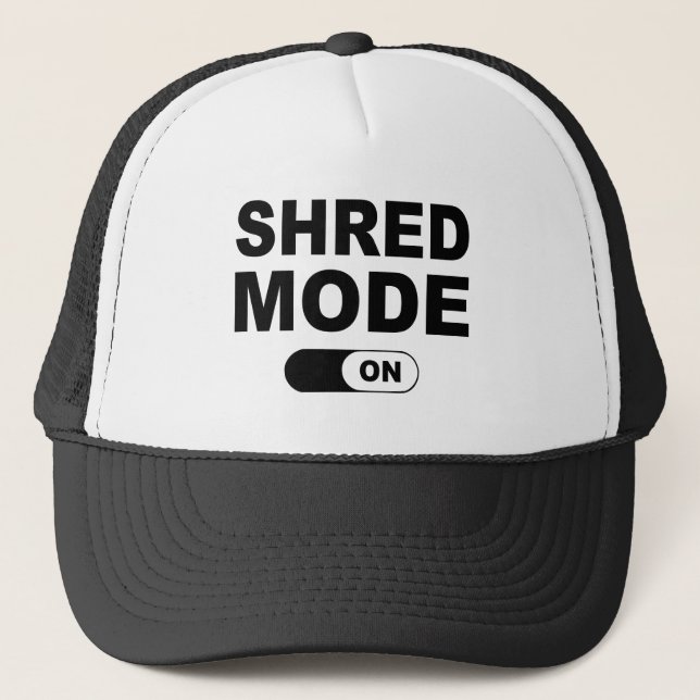 Shred Mode On Trucker Hat (Front)