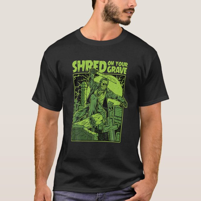 Shred On Your Grave - Friday Killer Horror Hallowe T-Shirt (Front)