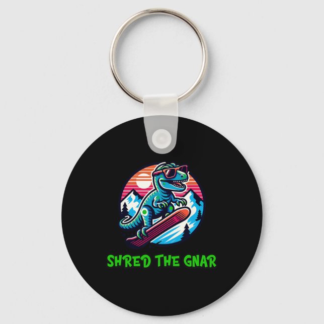 Shred The Gnar Funny Snowboarding Dinosaur T-rex W Keychain (Front)