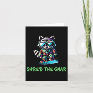 Shred The Gnar Snowboarding Raccoon Cute Winter Sp Card