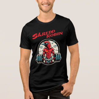 Shredd Robin fitness Tri-Blend Shirt