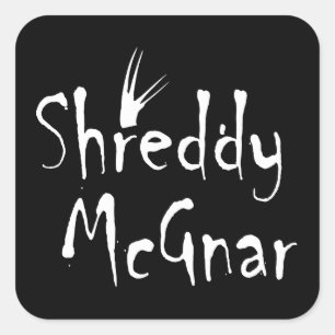 Shreddy McGnar Square Sticker