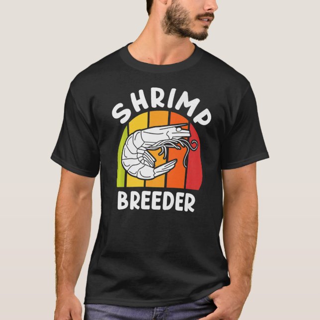 Shrimp Breeder Shrimp T-Shirt (Front)