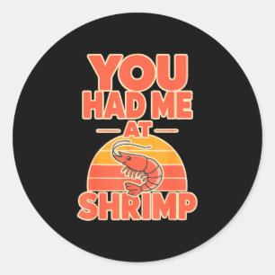 Shrimp fan cajun seafood  classic round sticker