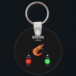 Shrimp Is Calling Funny Meme Mobile Call  Keychain<br><div class="desc">Shrimp Is Calling Funny Meme Mobile Call</div>
