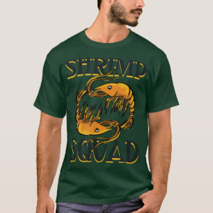 Shrimp Squad Funny Prawn Seafood Chef  T-Shirt