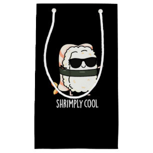 Shrimply Cool Funny Shrimp Sushi Pun Dark BG Small Gift Bag