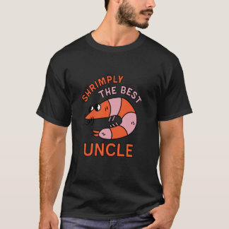 Shrimply The Best Uncle Funny Shrimp Pun T-Shirt