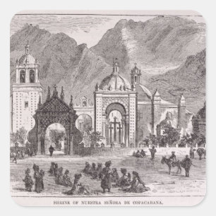 Shrine of the Nuestra Senora de Copacabana Square Sticker