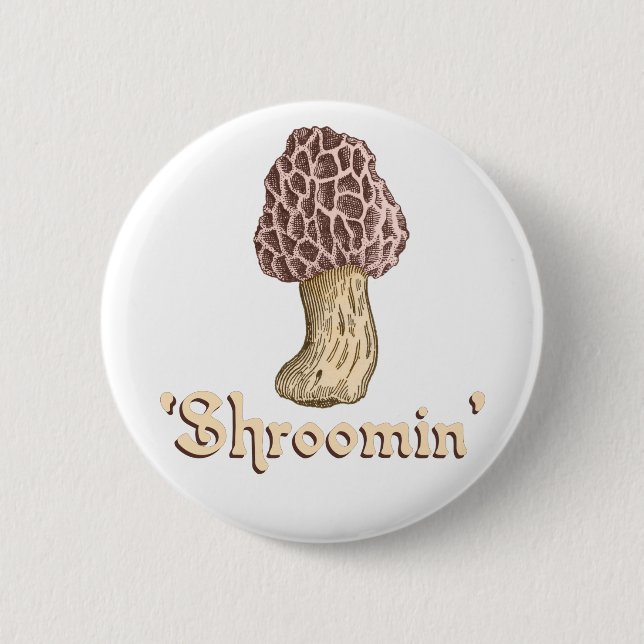 Shroomin 2 Inch Round Button (Front)