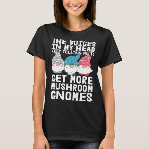 Shrooming Fungi Hunter Mushrooming Mushroom Gnome T-Shirt