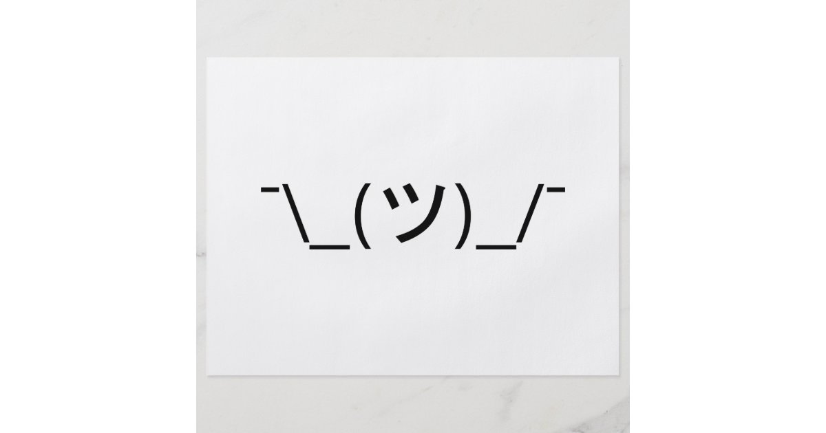 Shrug Emoticon ¯\_(ツ)_/¯ Japanese Kaomoji Flyer Zazzle