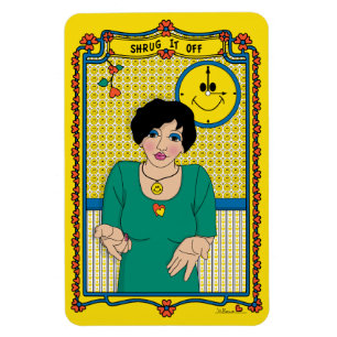 Shrug It Off_B_4x6 Refrigerator Magnet