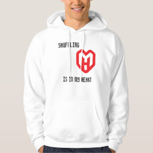 Shuffling is in my heart PHD jacket Hoodie