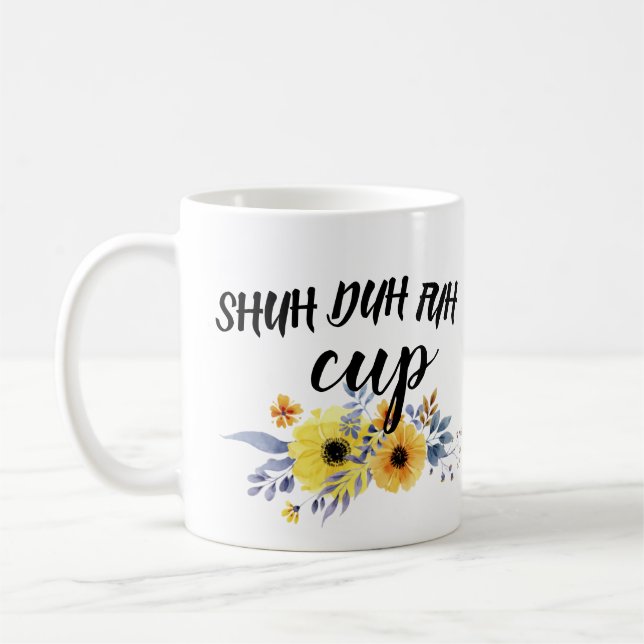 SHUH DUH FUH CUP (Left)