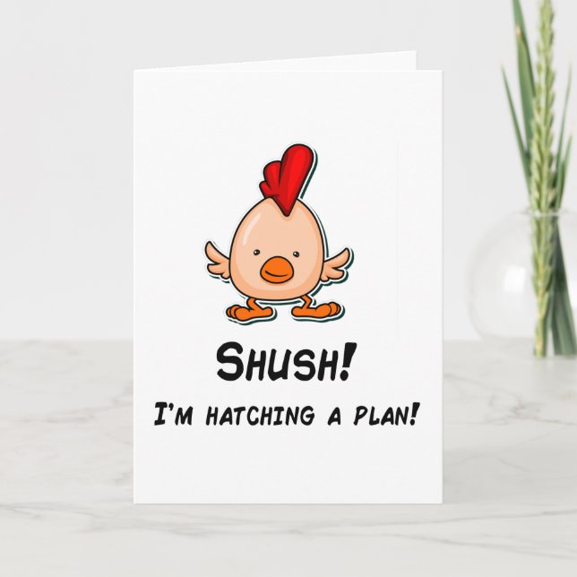 Shush Hatching Funny Pun Quote Card (Front)