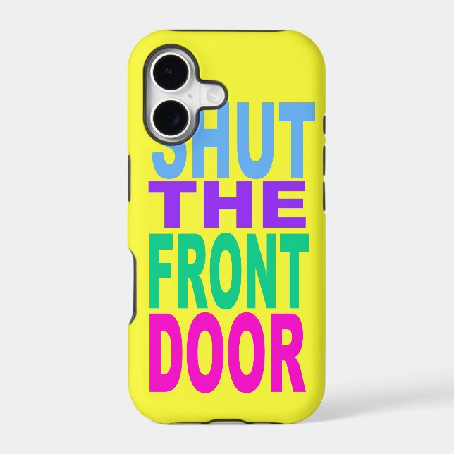 SHUT THE FRONT DOOR (Back)