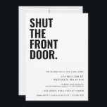 Shut The Front Door Moving Announcement<br><div class="desc">This moving announcement doubles as a housewarming party invitation to celebrate your new home with friends and family.</div>