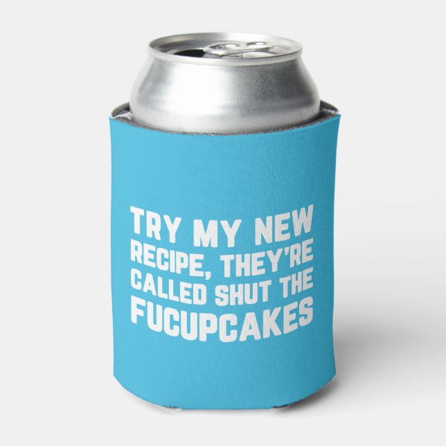 Shut The Fucupcakes Funny Quote Can Cooler (Can Front)