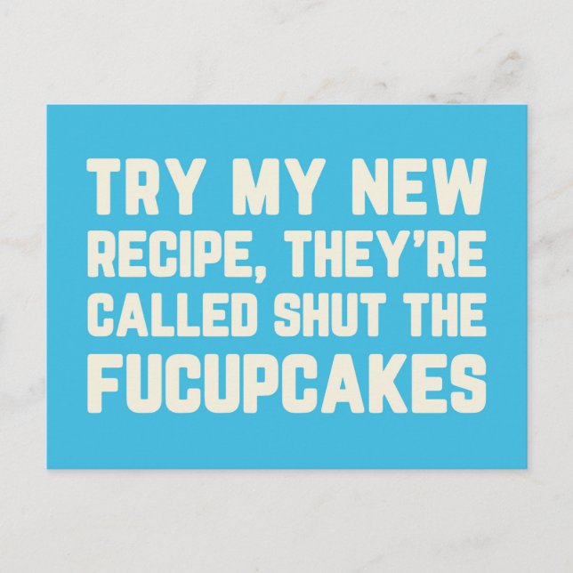 Shut The Fucupcakes Funny Quote Postcard (Front)