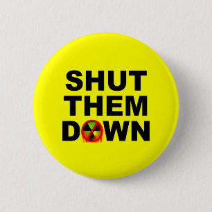 Shut Them Down No Meltdowns Slogan 2 Inch Round Button