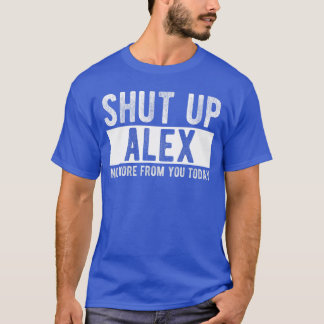 Shut Up Ale No More From Youoday Funny Ale Name fu T-Shirt