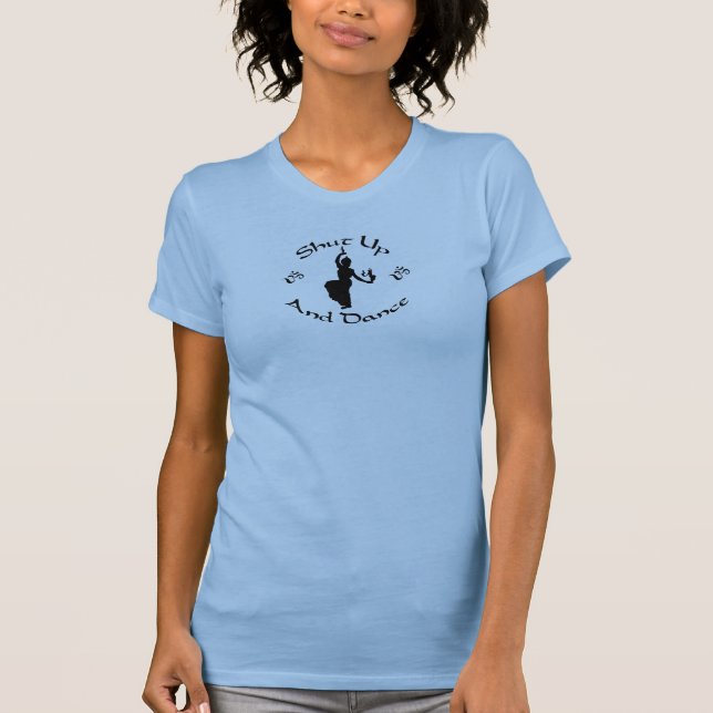 Shut Up and Dance T-Shirt (Front)