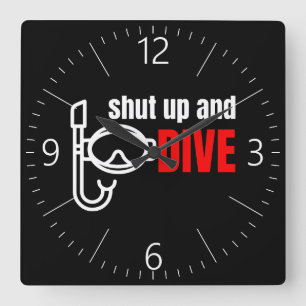 Shut up and dive square wall clock