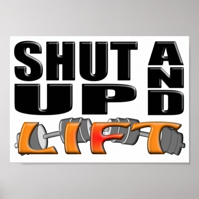 SHUT UP AND LIFT (Bar-Bell) Poster (Front)