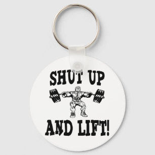 Shut Up And Lift Weightlifting Keychain
