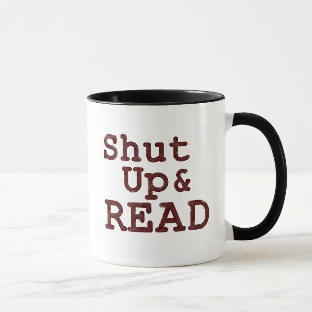 Shut Up and Read Mug (Right)